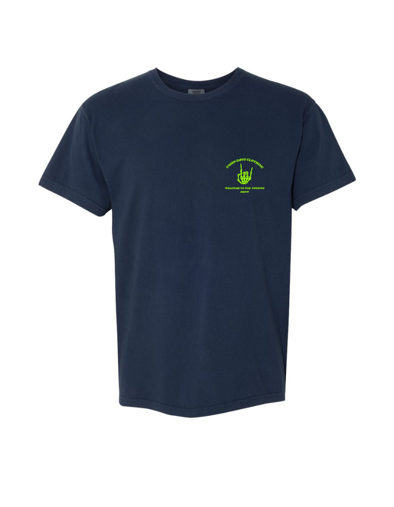 WELCOME TO THE FUCKING SHOW T-SHIRT